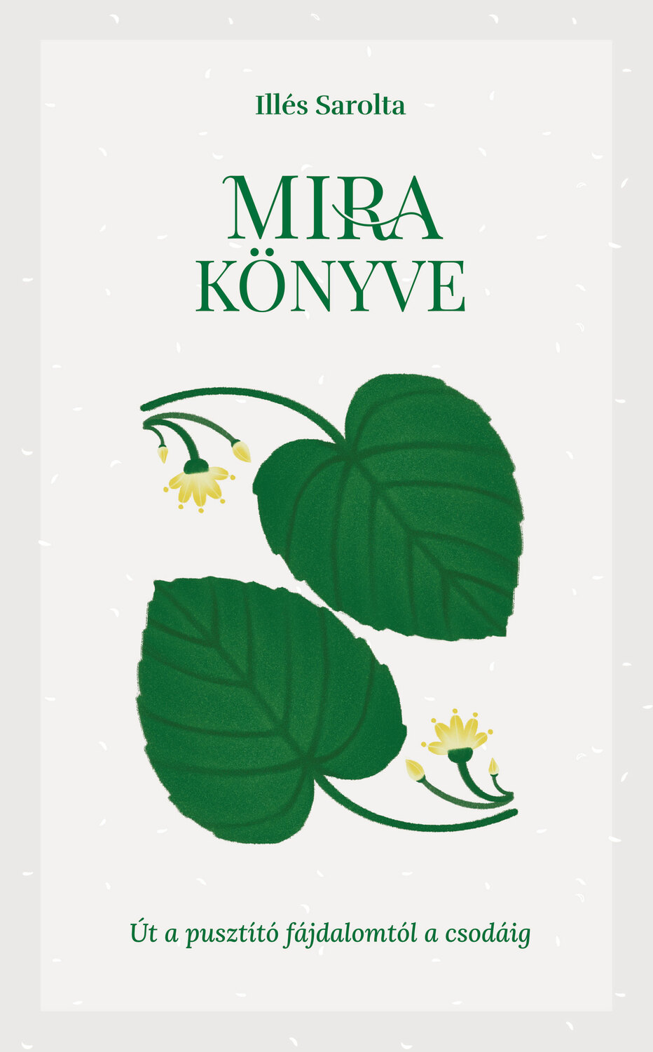 <span style="font-style: italic;">Mira könyve- Út a pusztító fájdalomtól a csodáig</span>